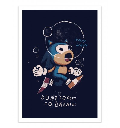 Art-Poster - Don't forget to breathe - Louis Roskosch