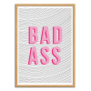 Art-Poster - Bad ass - The Native State - Cadre bois chêne