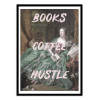 Art-Poster - Books Coffee Hustle - Ruby and B