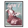 Art-Poster - Don't rush me - Ruby and B