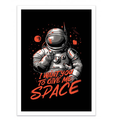 Art-Poster - I want you to give me space - EduEly