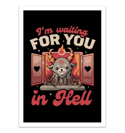 Art-Poster - Waiting for you in Hell - EduEly