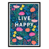 Art-Poster - Live happy - Klara Hawkins