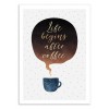 Life begins after coffee - Elisabeth Fredriksson