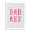 Art-Poster 50 x 70 cm - Bad ass - The Native State