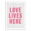 Art-Poster 50 x 70 cm - Love lives here - The Native State