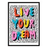 Art-Poster - Live your dreams - Wacka